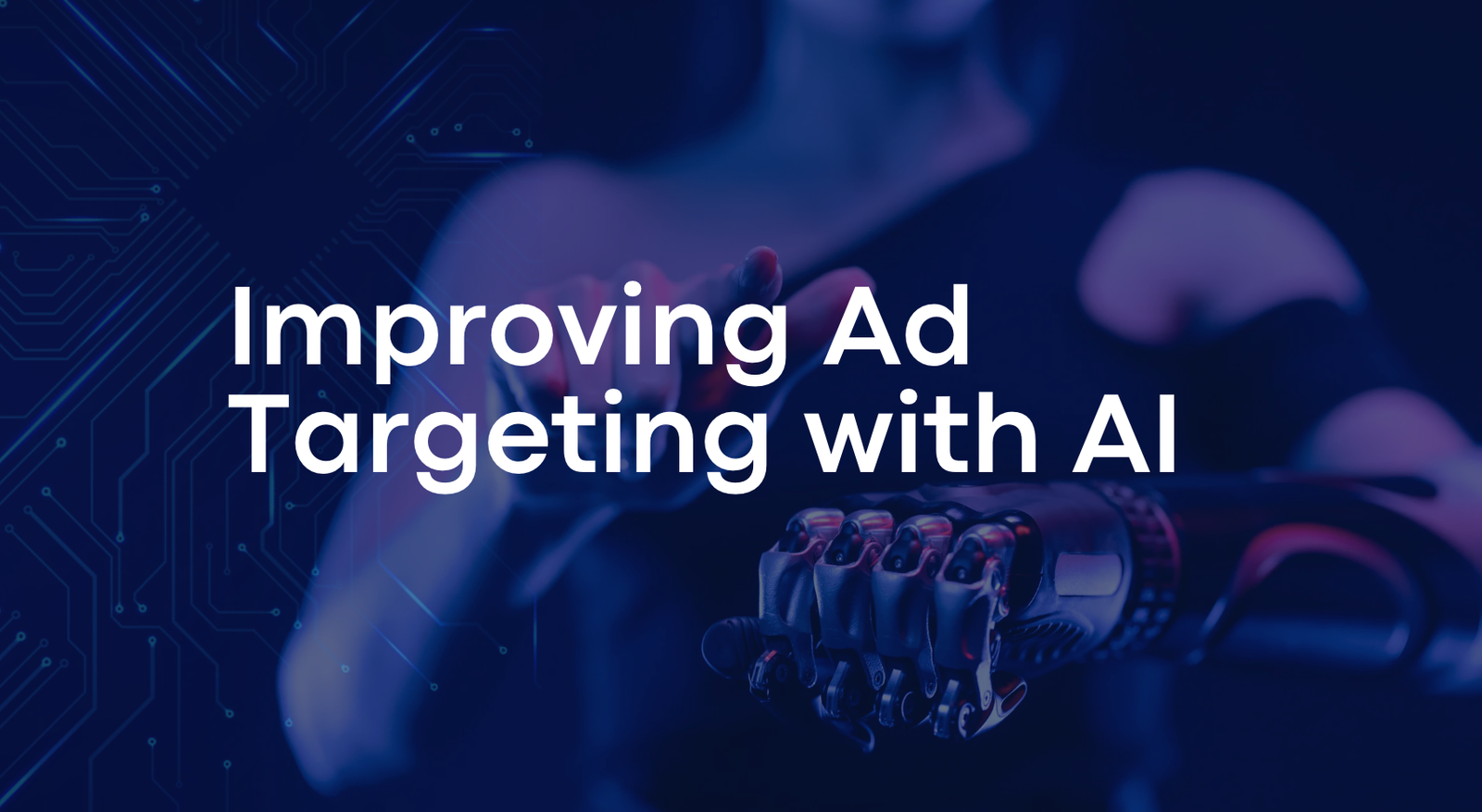 Improving Ad Targeting with AI